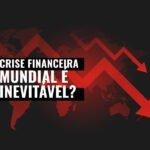 alt="crise financeira mundial"